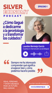 Lourdes Bermejo en el podcast Silver Economy de Kwido con Iñaki Bartolomé